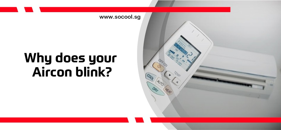 Why does your Aircon blink