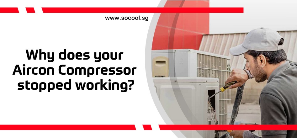 Why has your Aircon Compressor stopped working