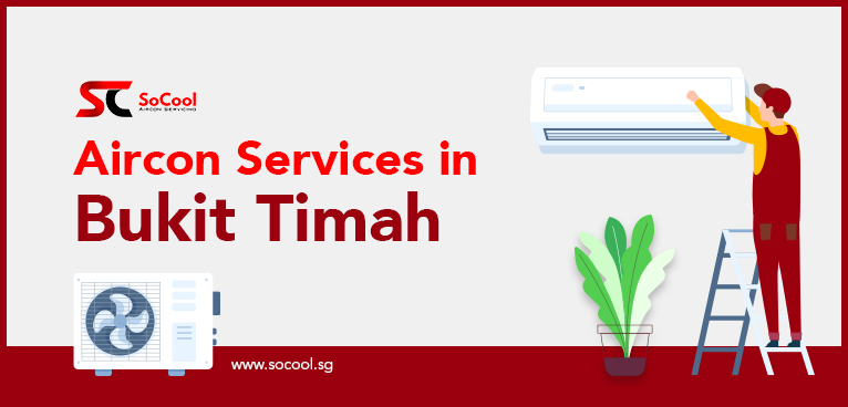 Aircon Services Bukit Timah