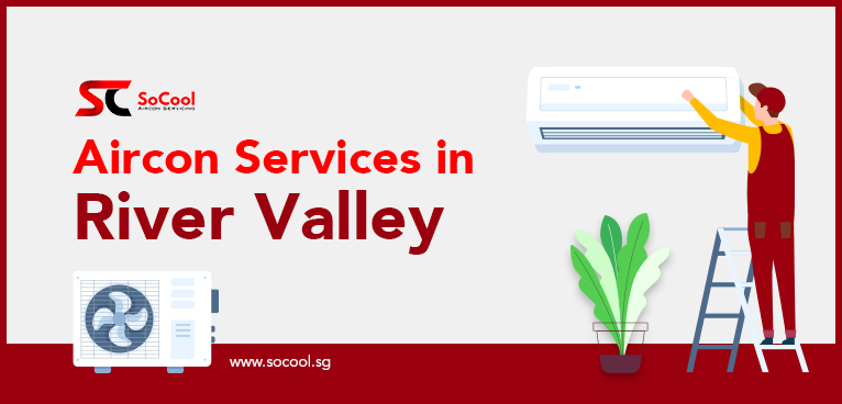 Aircon Services River Valley