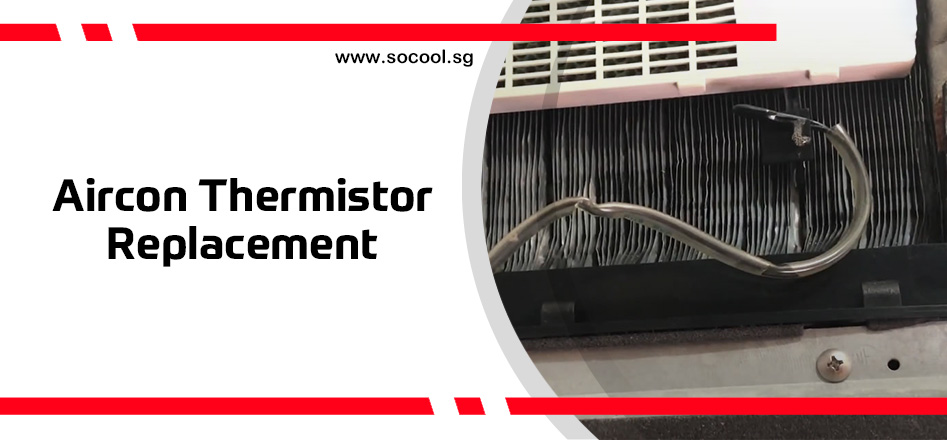 Aircon Thermistor Replacement